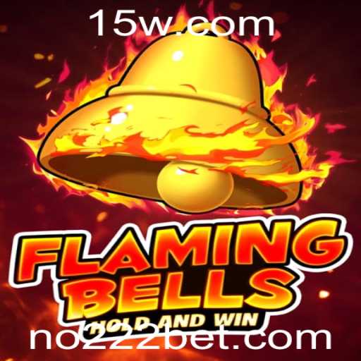 Explorando o Fascinante Jogo Flaming Bells no Cassino 222bet