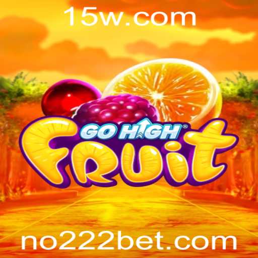 GoHighFruit: Descubra a Emoção do Jogo de Frutas no Cassino Online 222bet