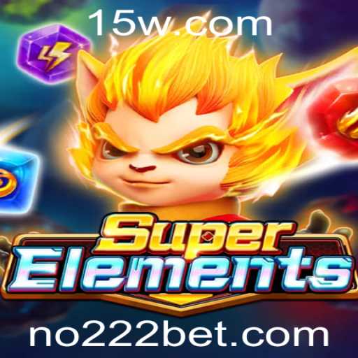 Explorando SuperElements: O Jogo Inovador do Cassino 222bet
